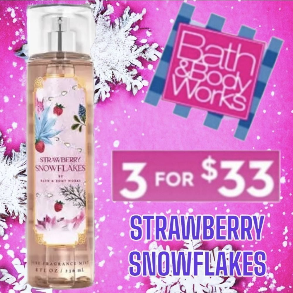 Strawberry Snowflakes from Bath & Body Works